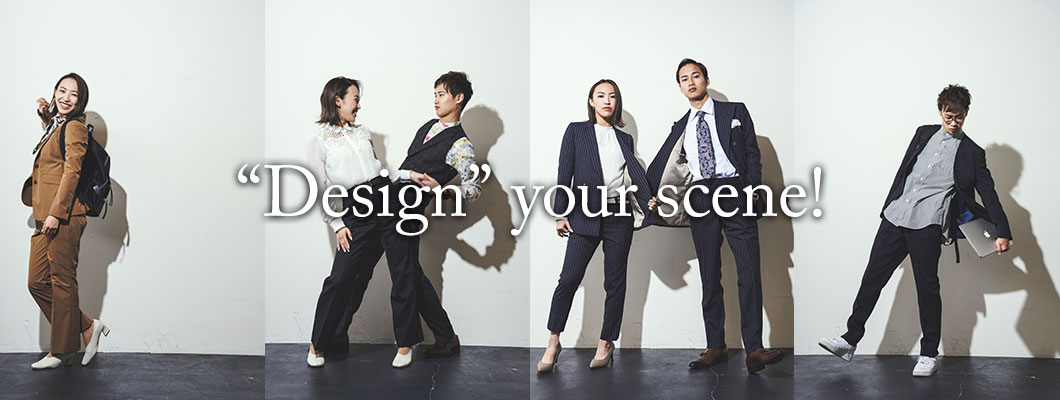 Design your scene!